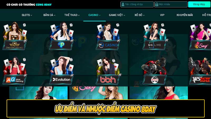 Ưu điểm và nhược điểm casino 8day